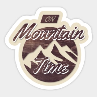 On Mountain Time Cutout Style 1 Sticker